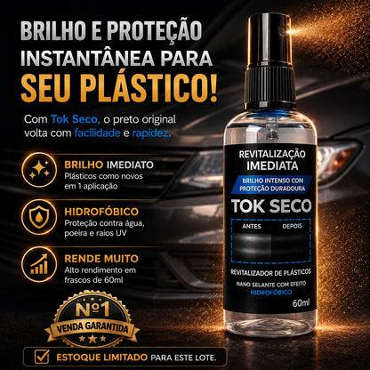 TOK SECO - Revitalizador de Plásticos - ENVIO COM FRETE GRÁTIS!